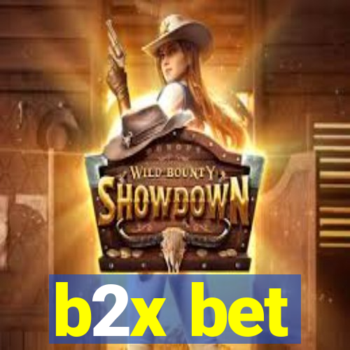 b2x bet